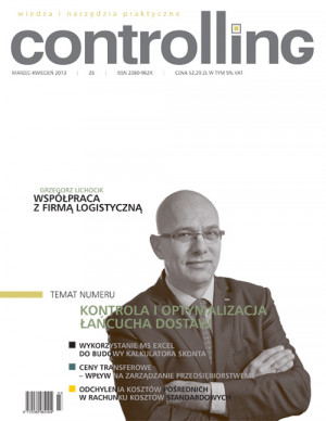 Magazyn Controlling Wydanie 26/2013 - Kontrola i optymalizacja łańcucha dostaw Magazyn Controlling Wydanie 26/2013 - Kontrola i optymalizacja łańcucha dostaw