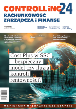 Controlling-24 05/2026 - Cost Plus w SSC – bezpieczny model czy iluzja kontroli rentowności?